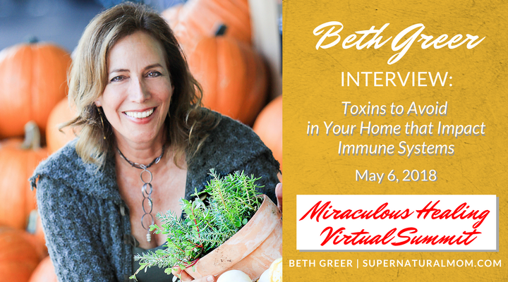 Image: May 6, 2018, Listen to Beth Greer's interview: How to Avoid Toxins that Impact Immune Systems: Miraculous Healing Virtual Summit
